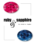 Ruby & Sapphire by Richard W. Hughes